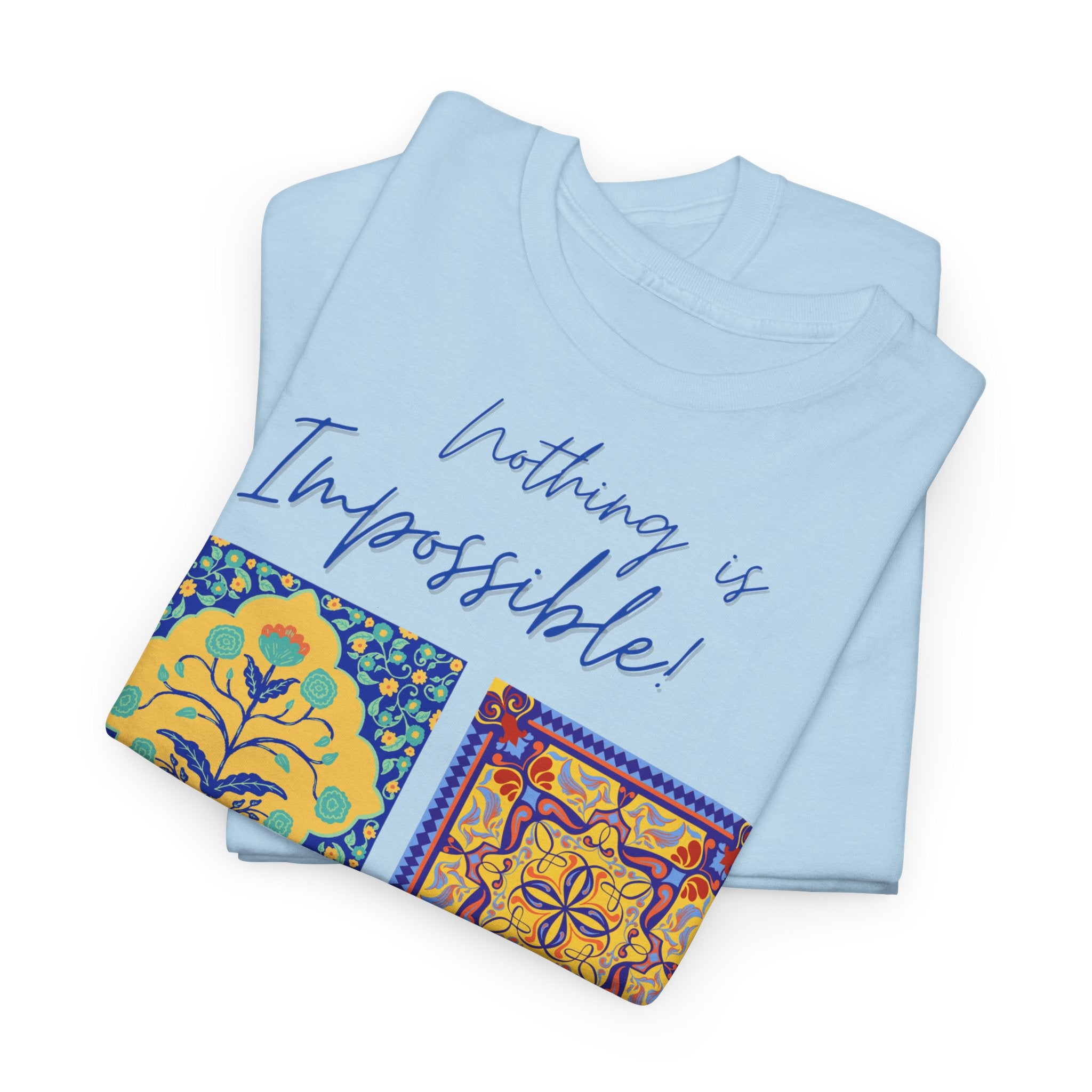 Inspirational Tile Art "Nothing Is Impossible" T-Shirt - Heat Mess