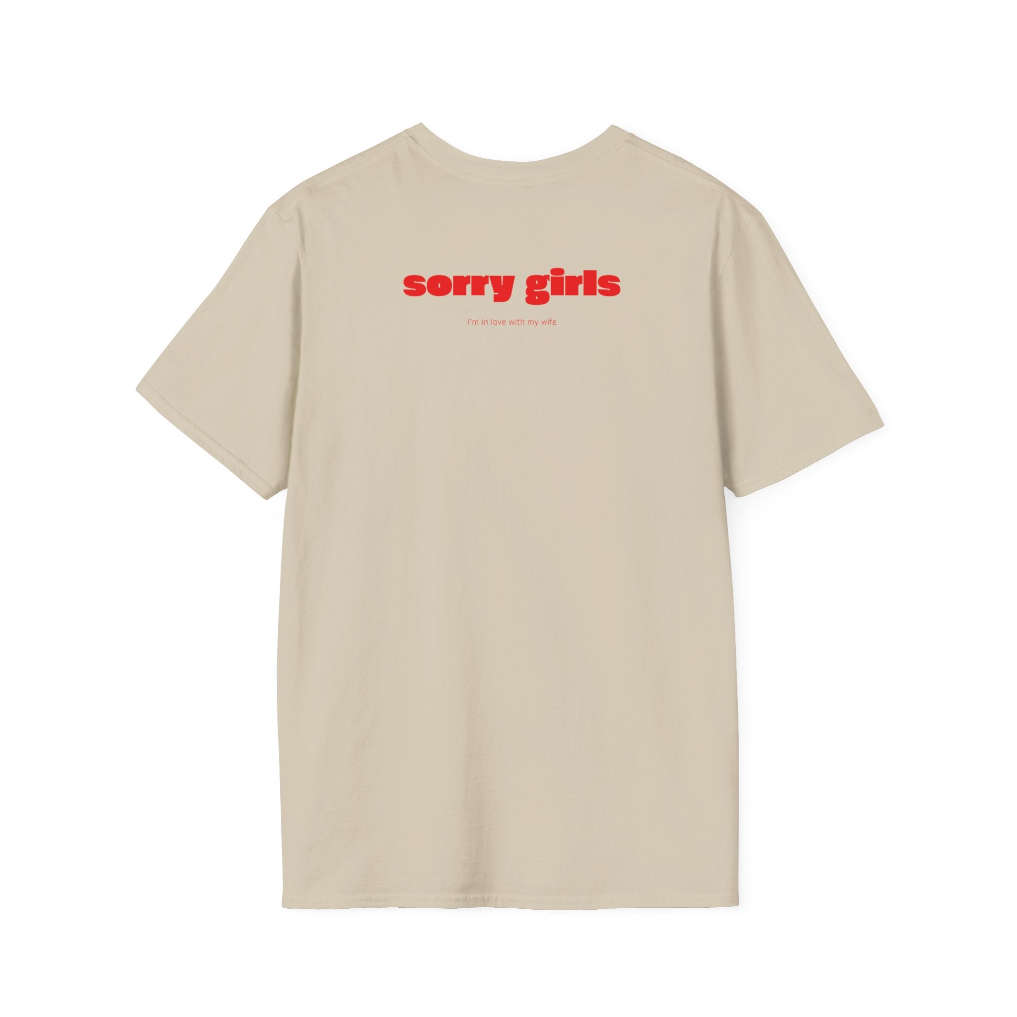 'sorry girls' Back T-Shirt