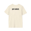 Get Naked T-Shirt