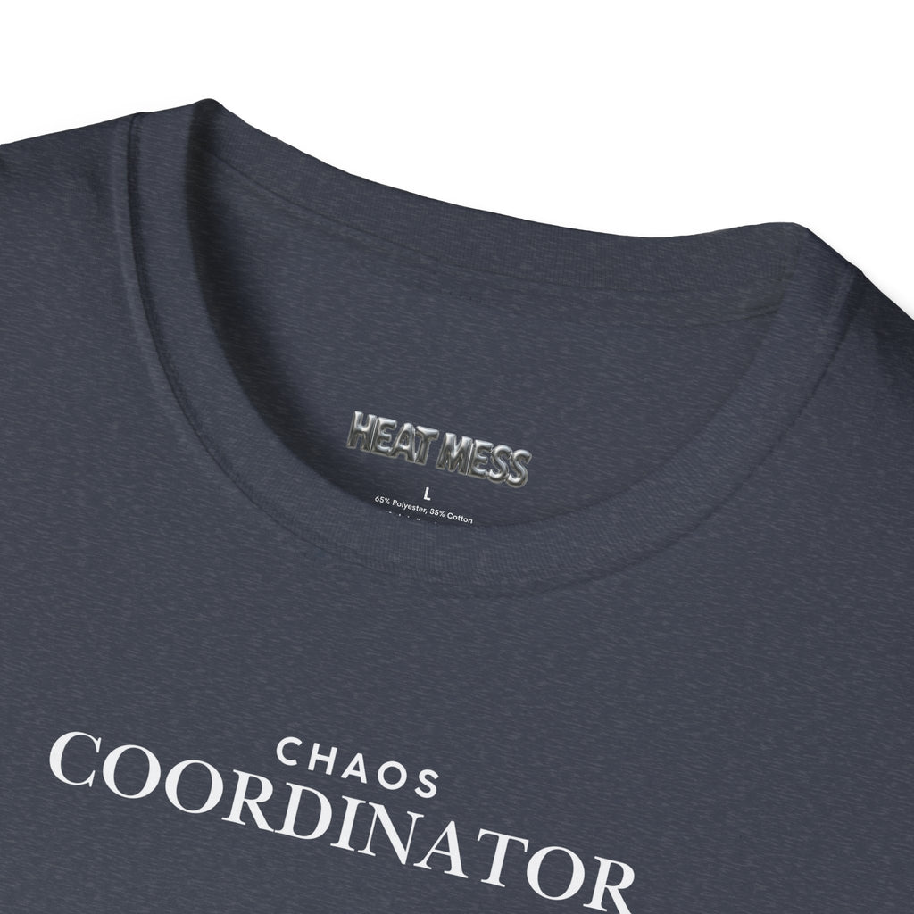 Chaos Coordinator T-Shirt - Heat Mess