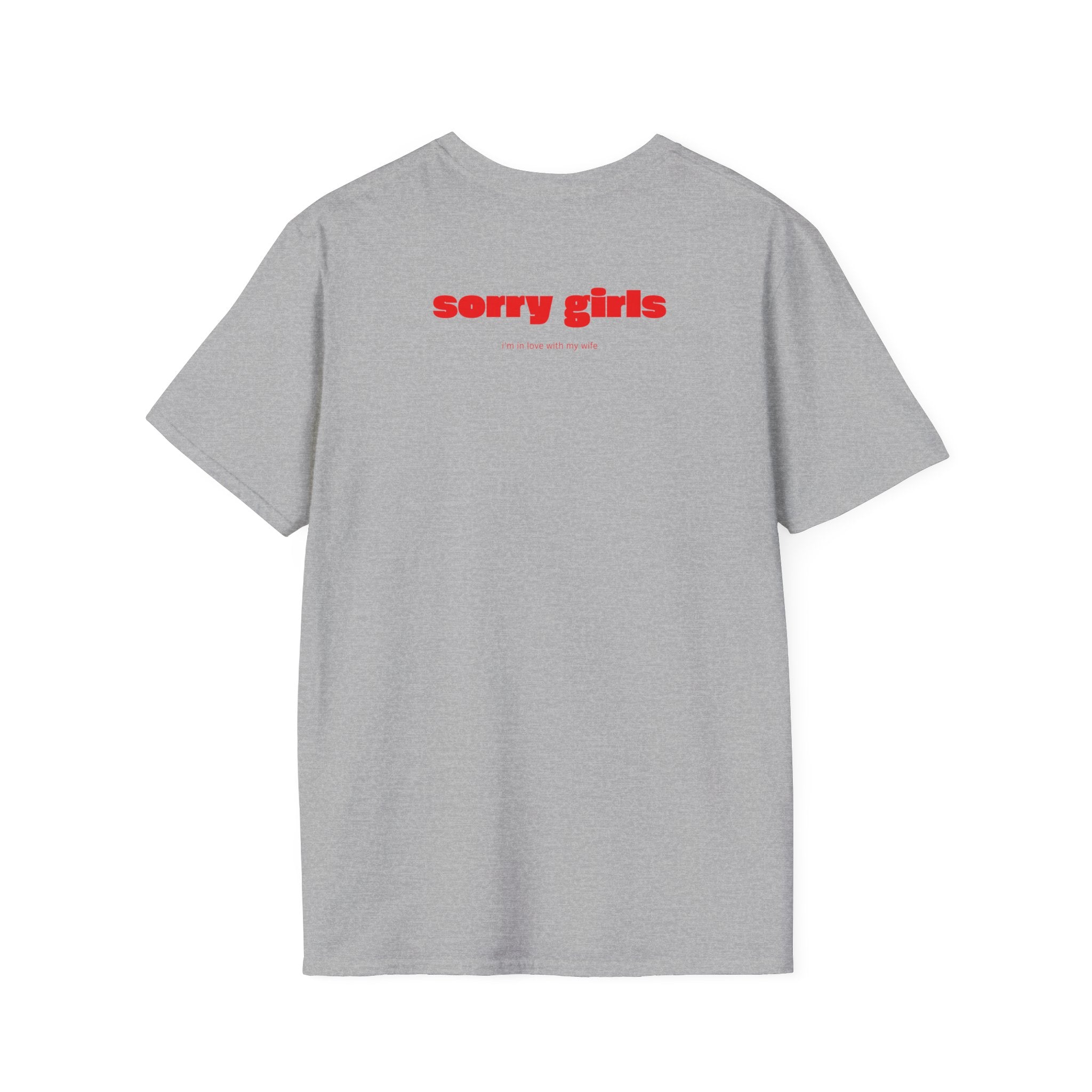 'sorry girls' Back T-Shirt