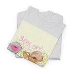 "Bark Off" T-shirt - Heat Mess