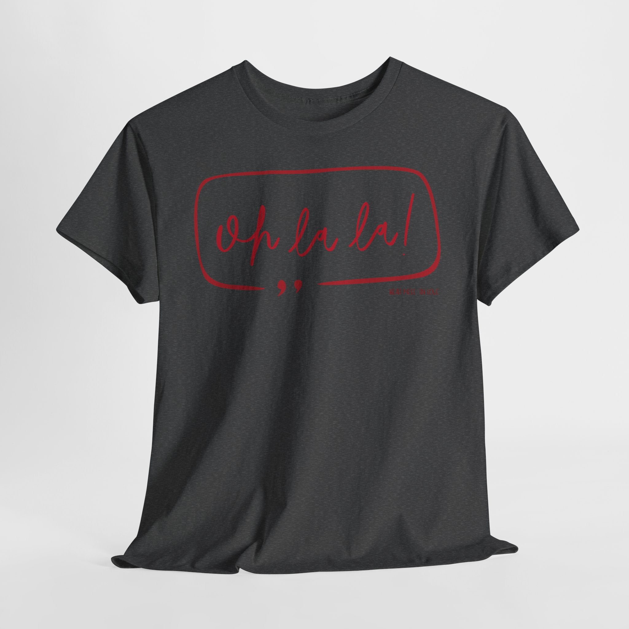Oh La La Graphic T-Shirt - Heat Mess