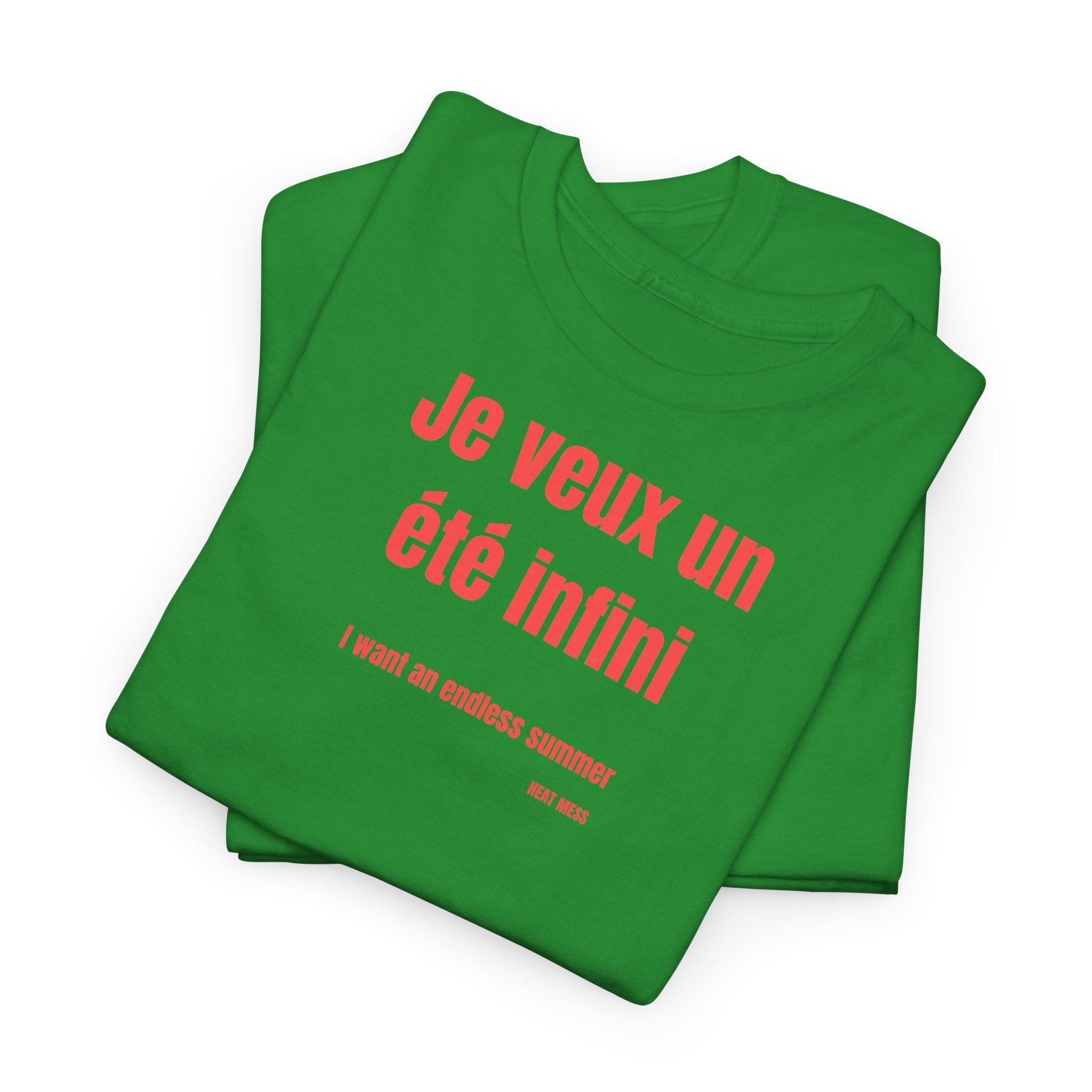 "Je veux un été infini" T-Shirt