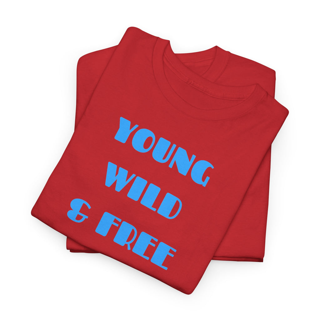 Young Wild & Free T‑Shirt