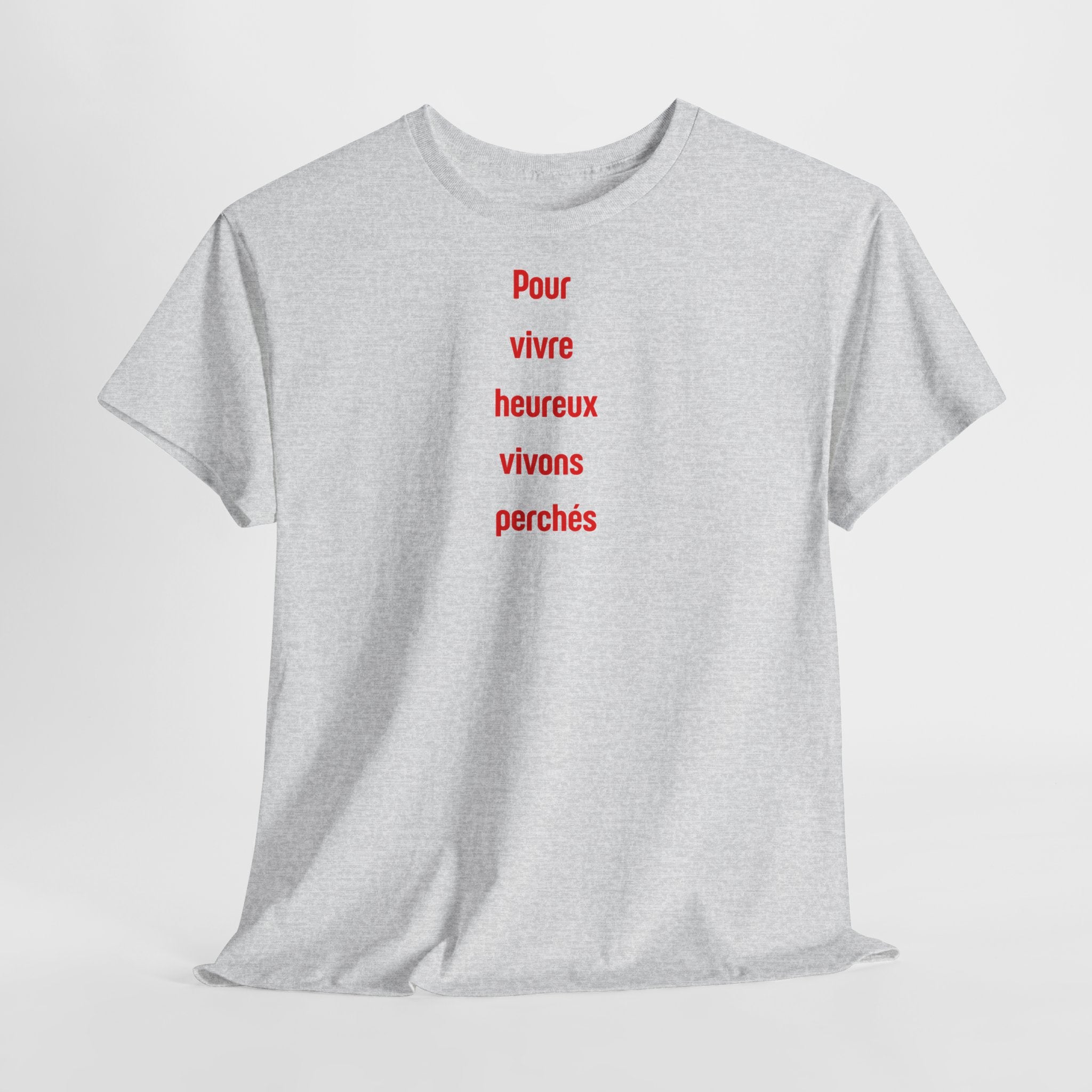 "Pour vivre heureux vivons perchés" T-Shirt
