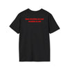 “... excepting my wife” T-Shirt