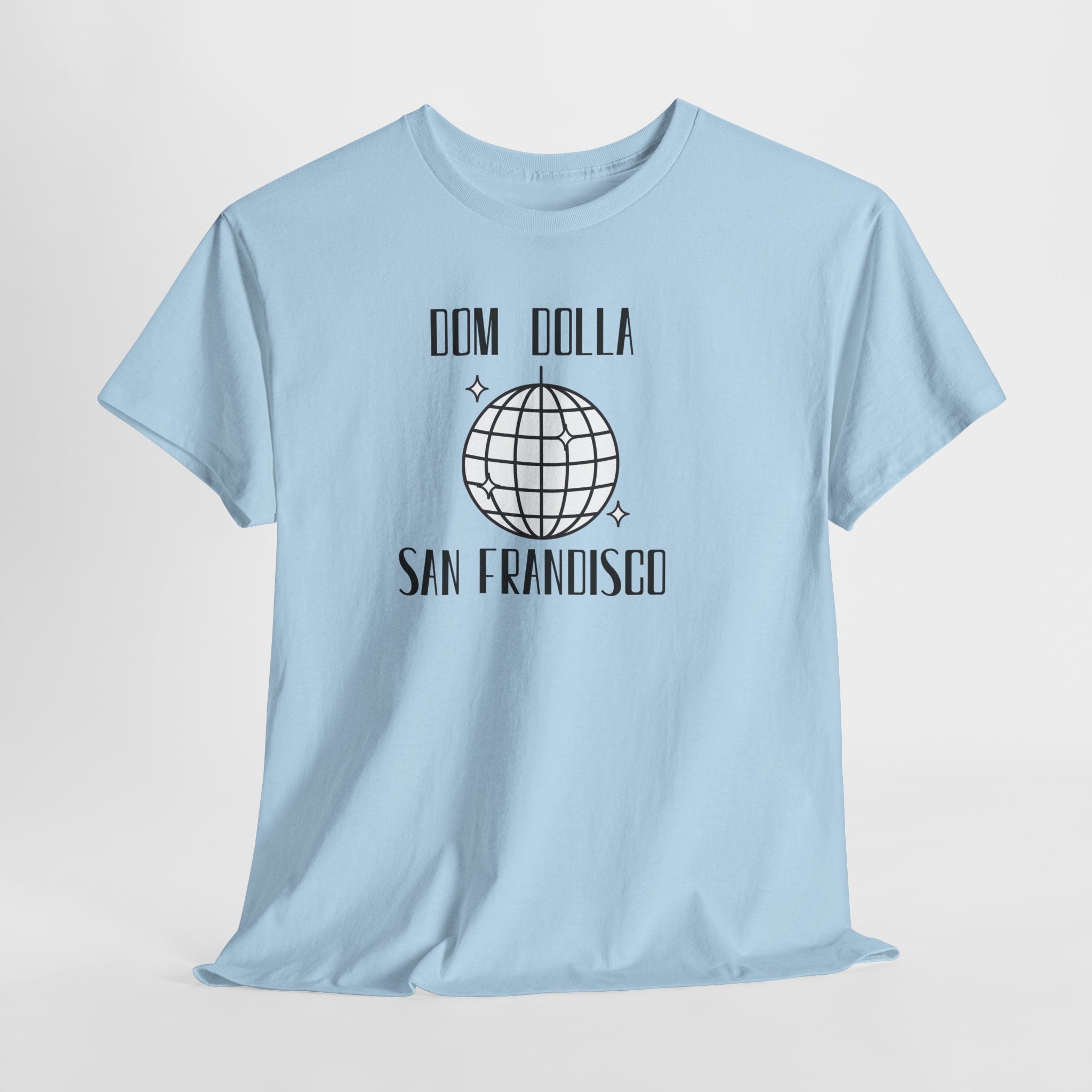 "Dom Dolla San Francisco" T-Shirt
