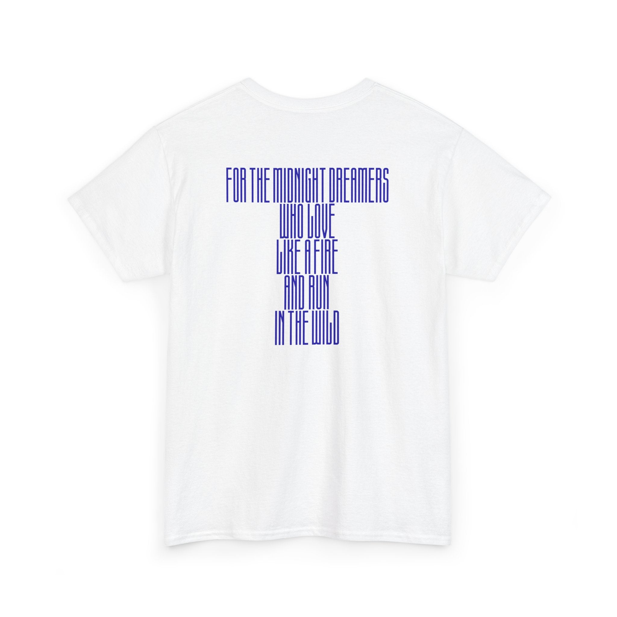 For the Midnight Dreamers T-Shirt
