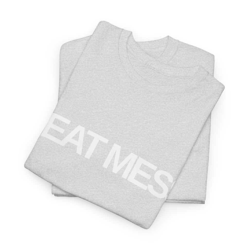Heat Mess T-Shirt - Heat Mess
