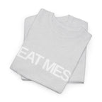 Heat Mess T-Shirt - Heat Mess