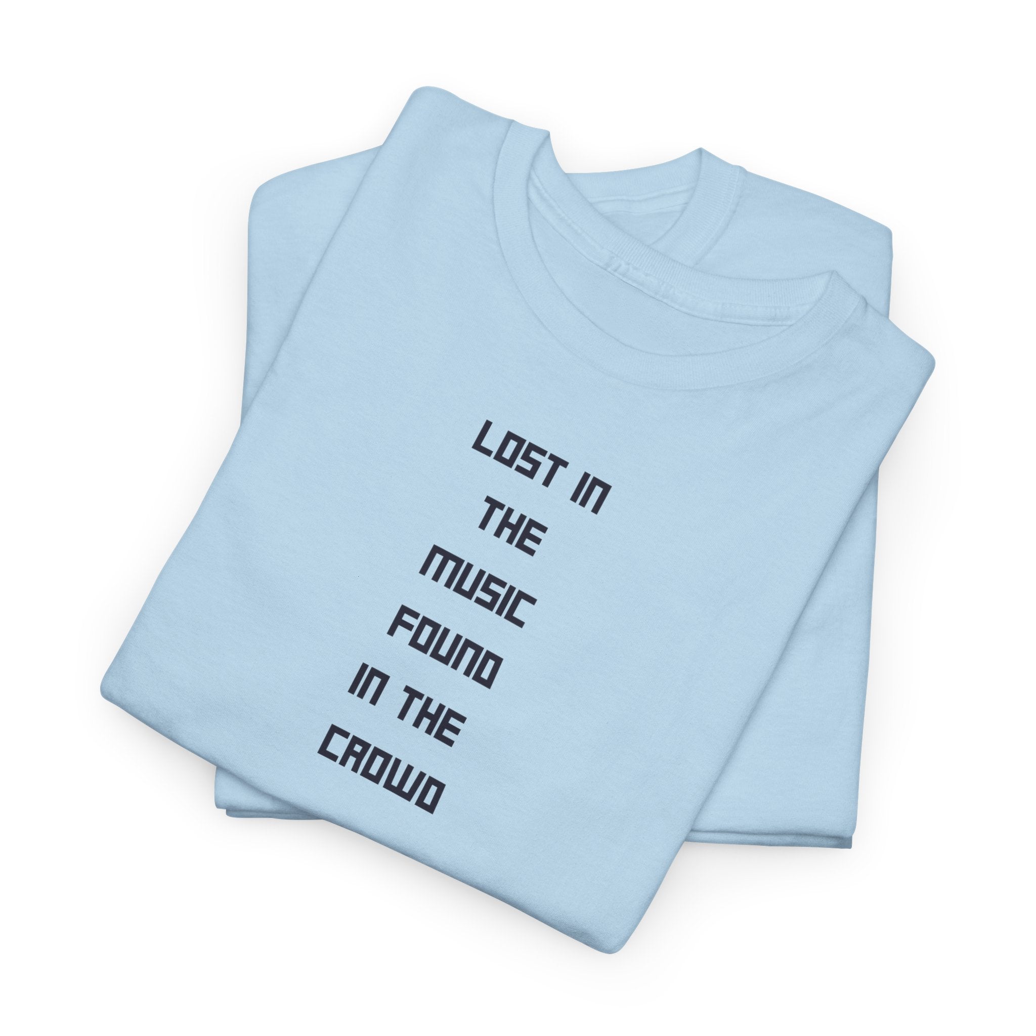 Lost in the Music T‑Shirt