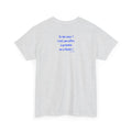 “Tu me veux?” T-Shirt