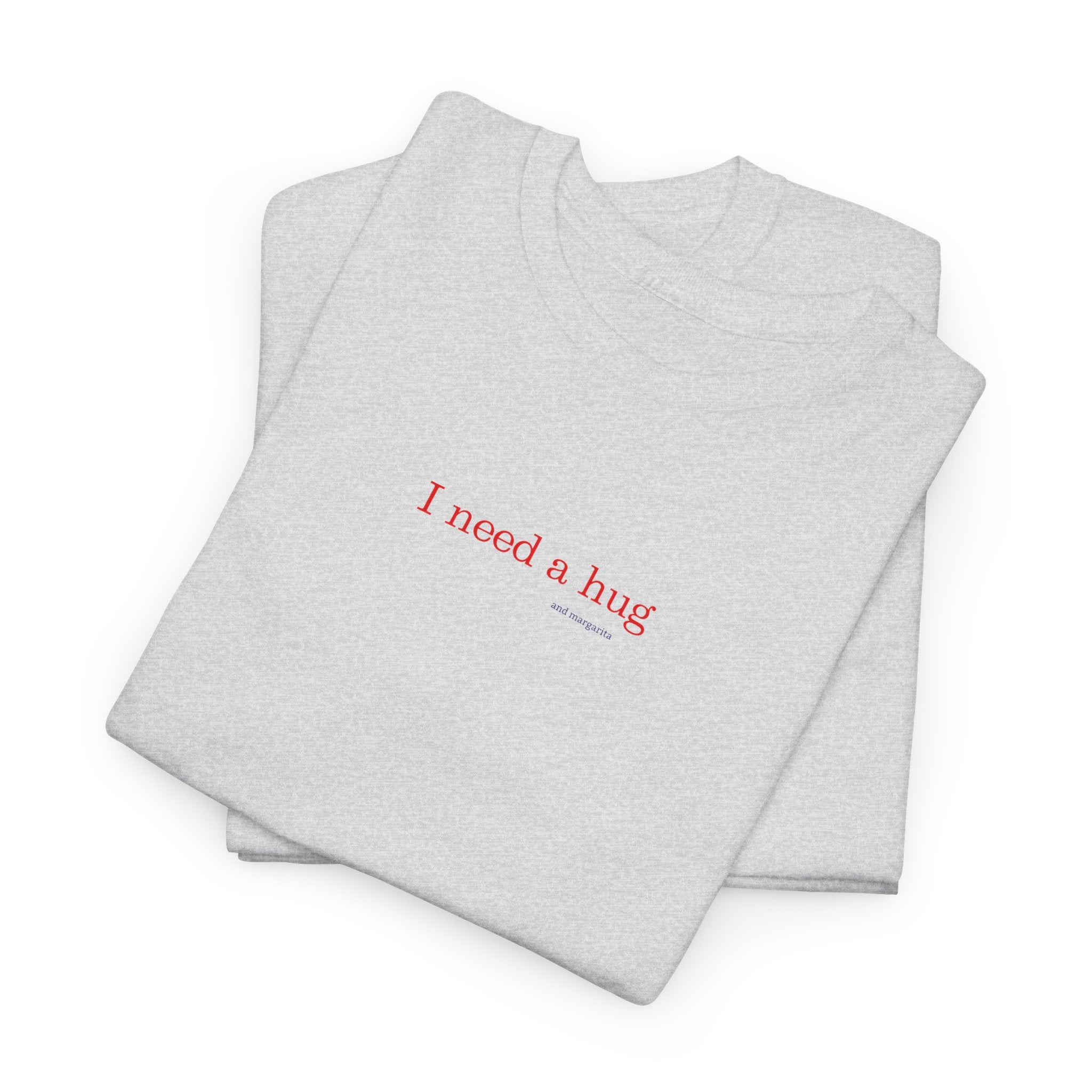 Love "I Need a Hug" T-Shirt