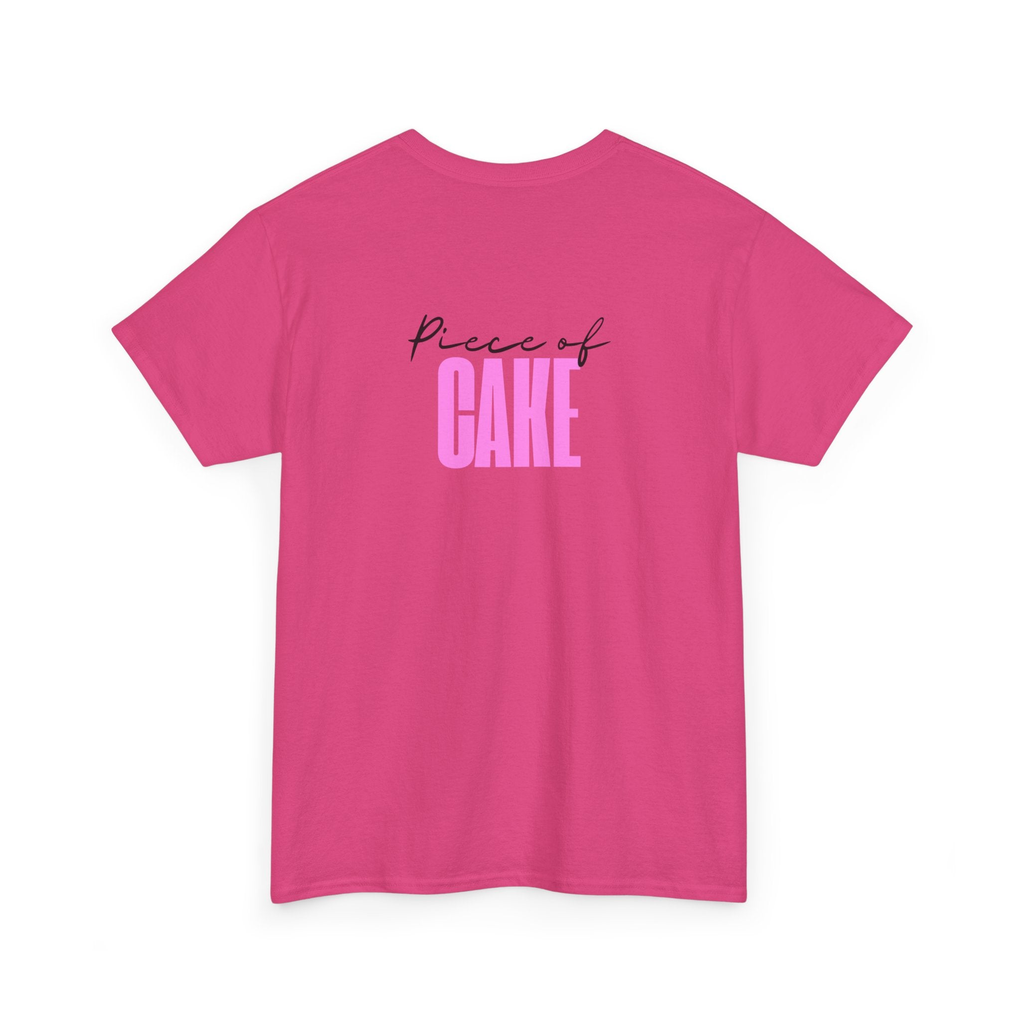 Piece of Cake T‑Shirt - Heat Mess