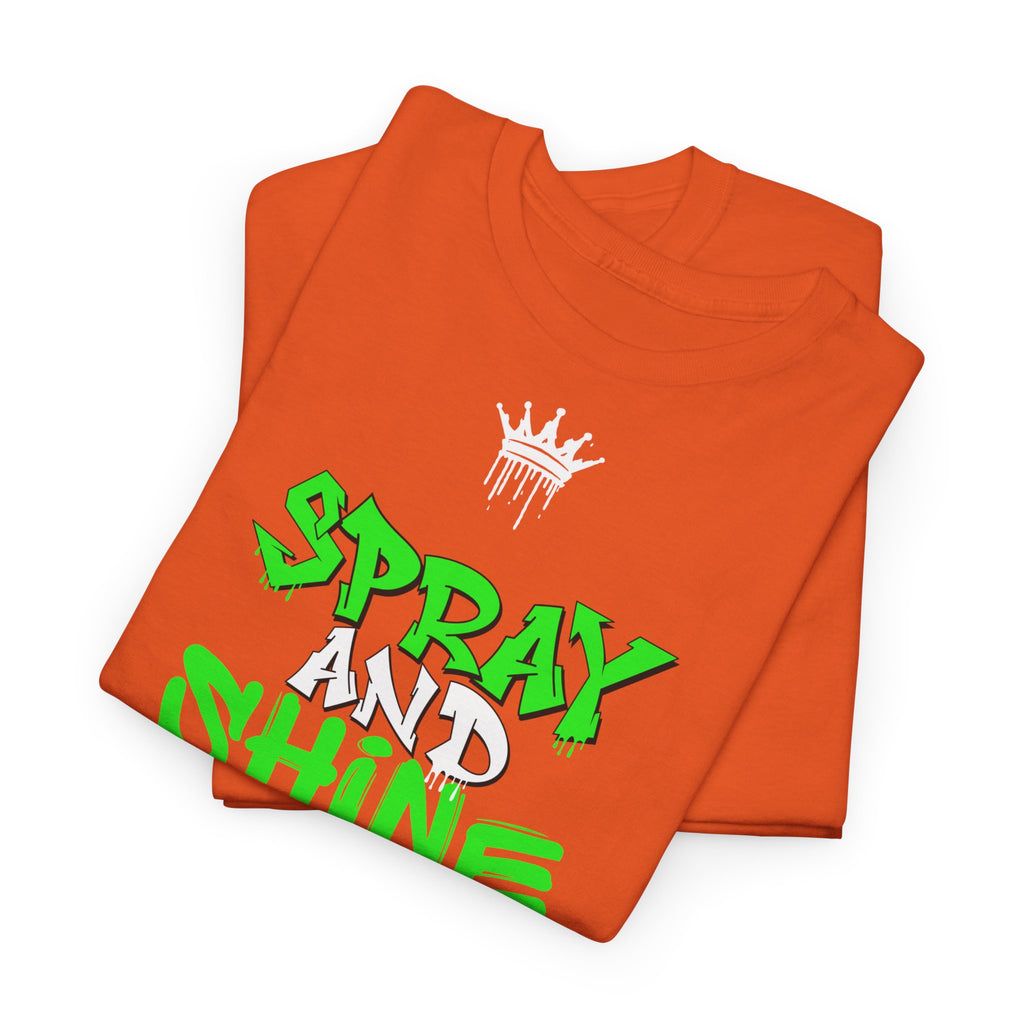 Spray and Shine T-Shirt - Heat Mess