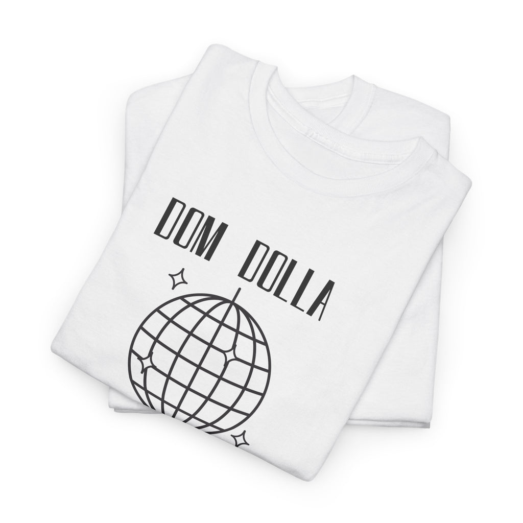 "Dom Dolla San Francisco" T-Shirt