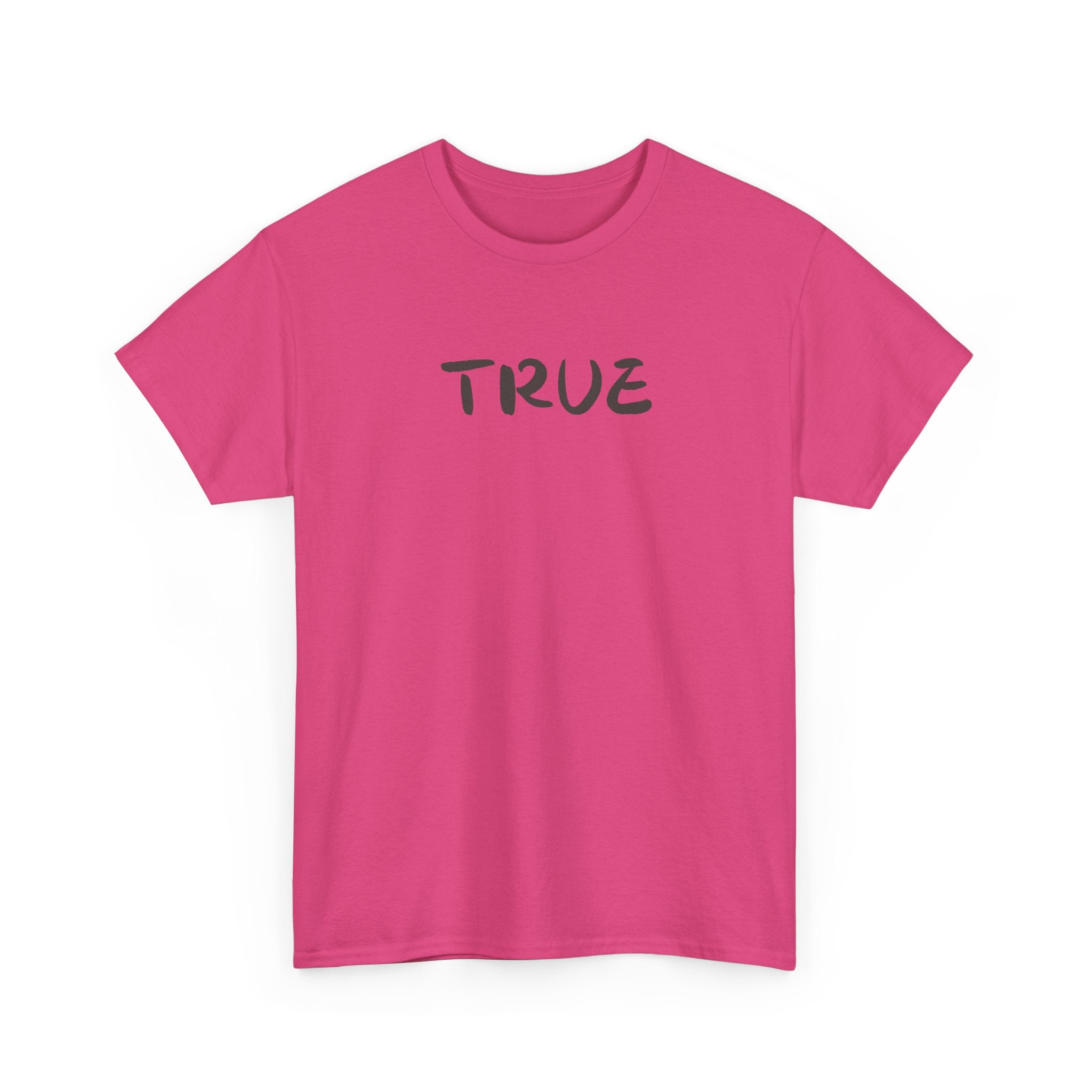 True T-Shirt