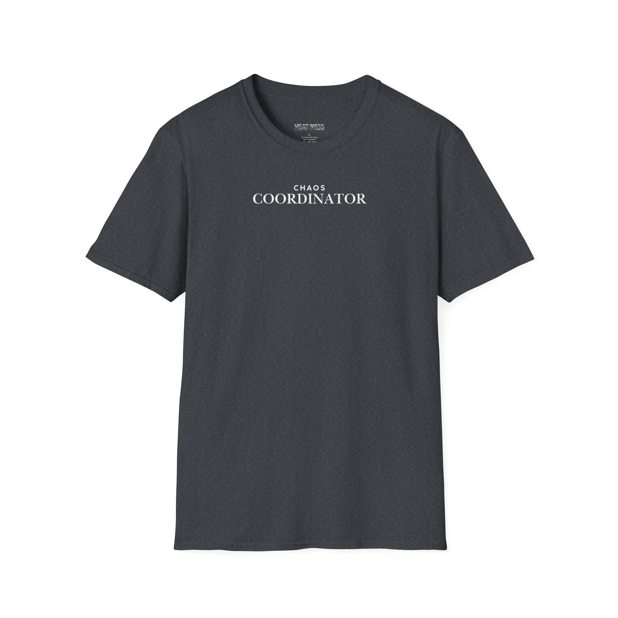 Chaos Coordinator T-Shirt - Heat Mess