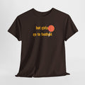 "hot girls go to festival" T‑Shirt