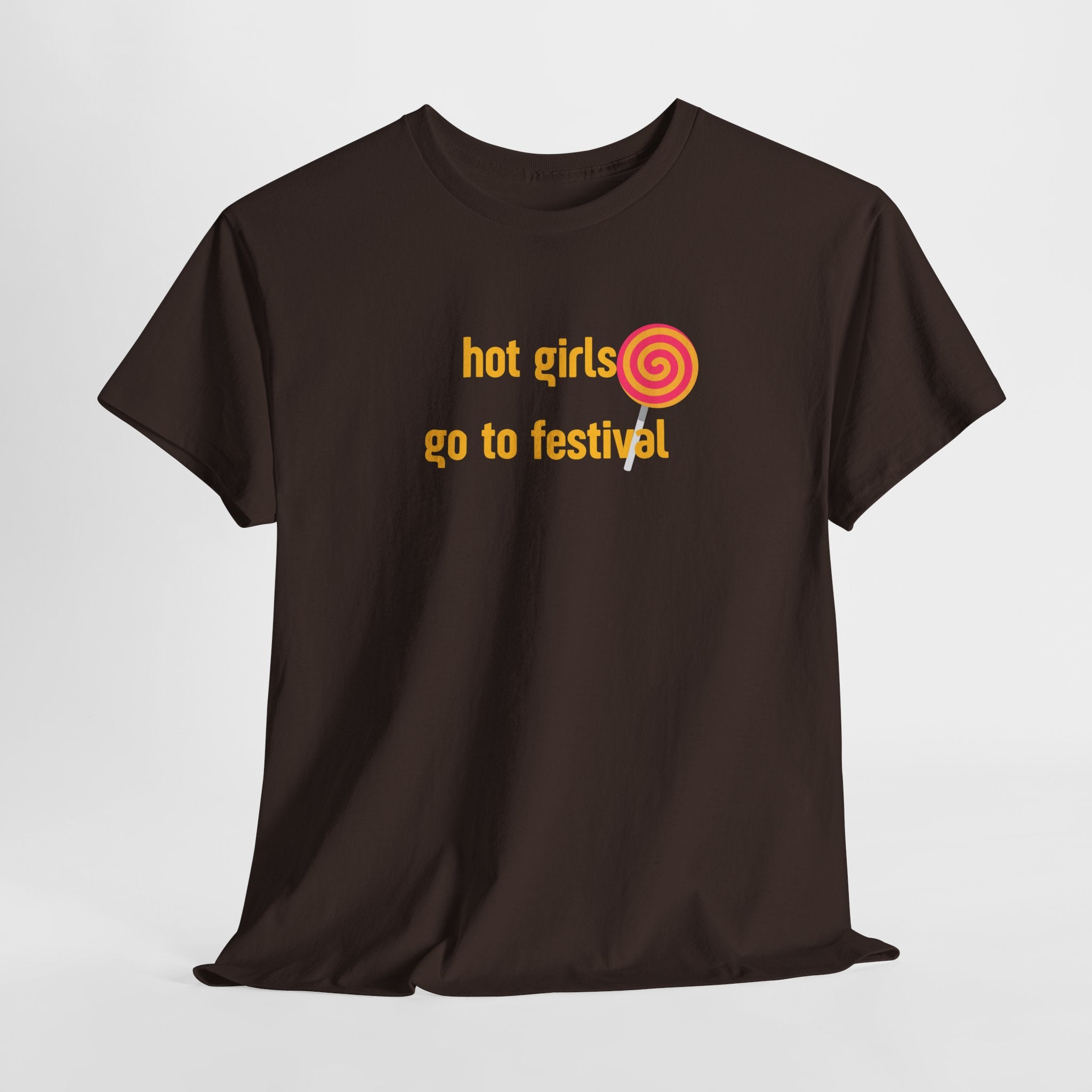 "hot girls go to festival" T‑Shirt