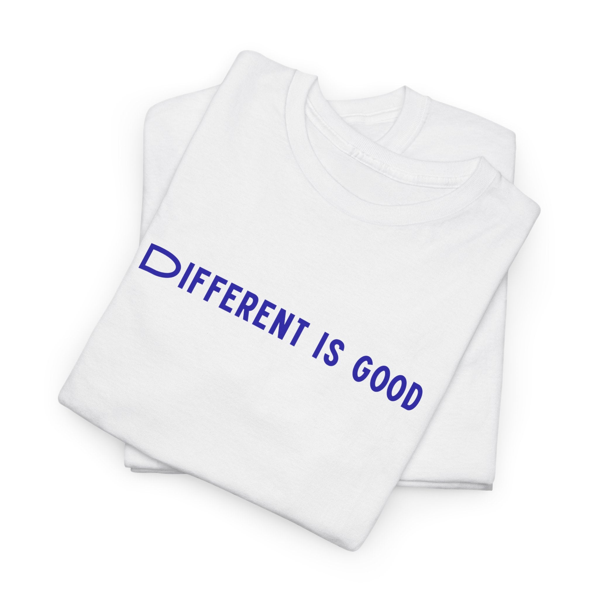 Different Is Good T-Shirt