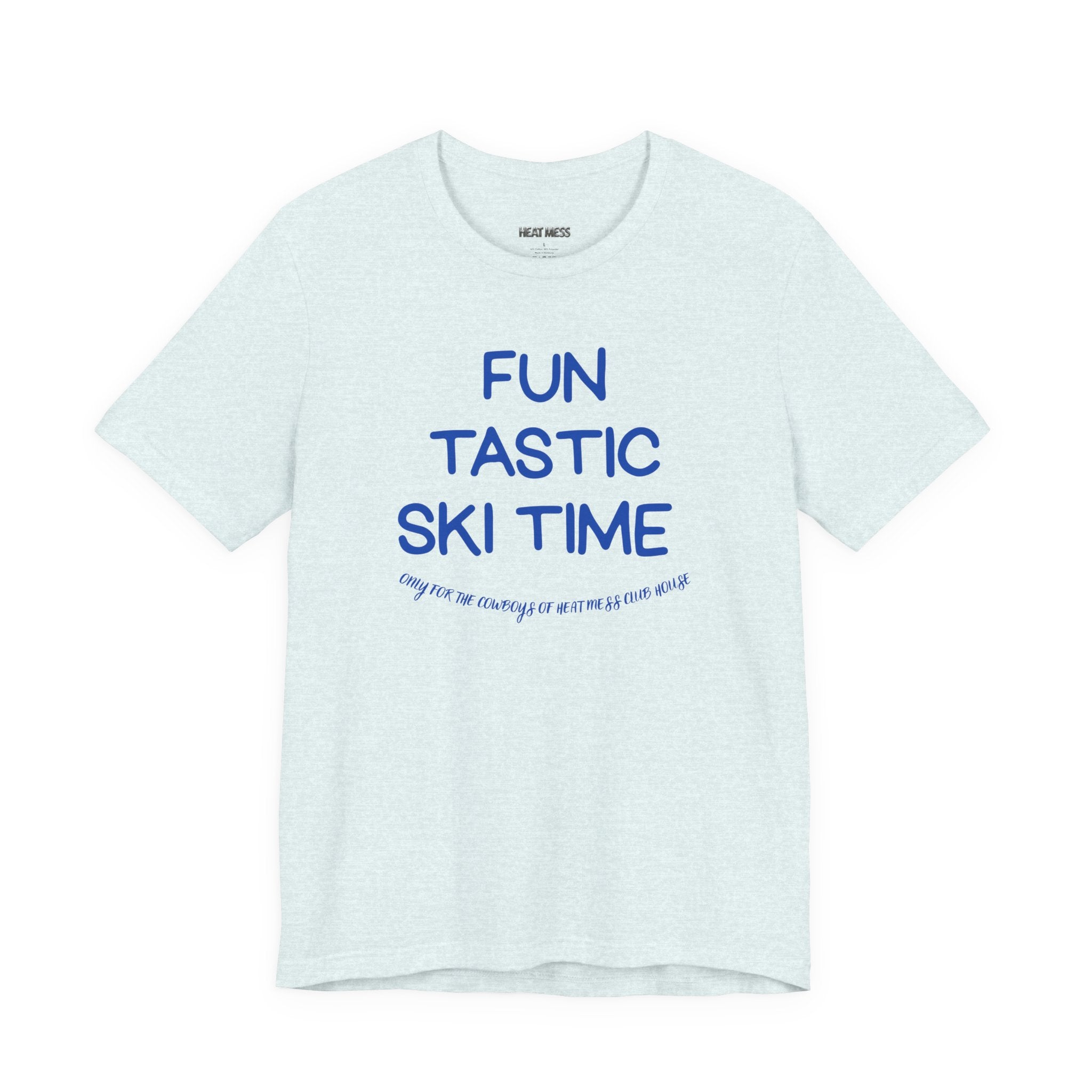 Fun-tastic Ski Time T-Shirt - Heat Mess