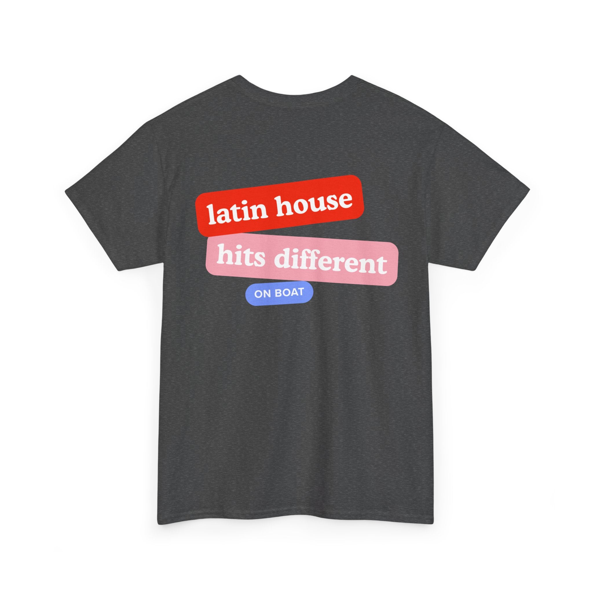Latin House On Boat T-Shirt - Heat Mess