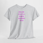 "You Are Exactly Where You Need to Be" T-Shirt