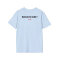 Wanna Be My Cardio? T- Shirt