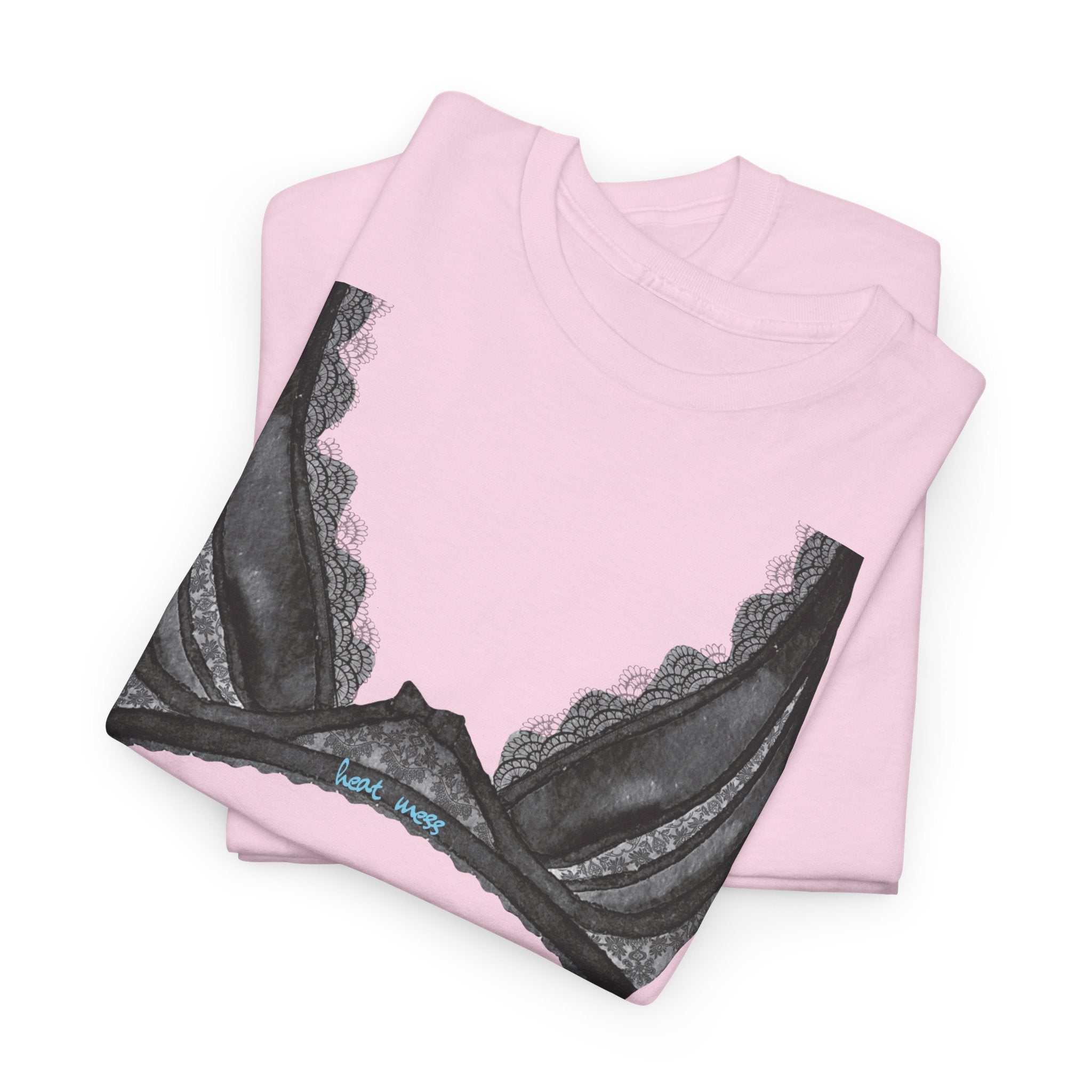 Feminine Lingerie T-Shirt - Heat Mess