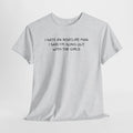 I hate Insecure Man T-Shirt - Heat Mess