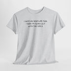 I hate Insecure Man T-Shirt - Heat Mess