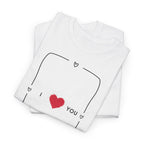 Romantic Love T-Shirt - Heat Mess