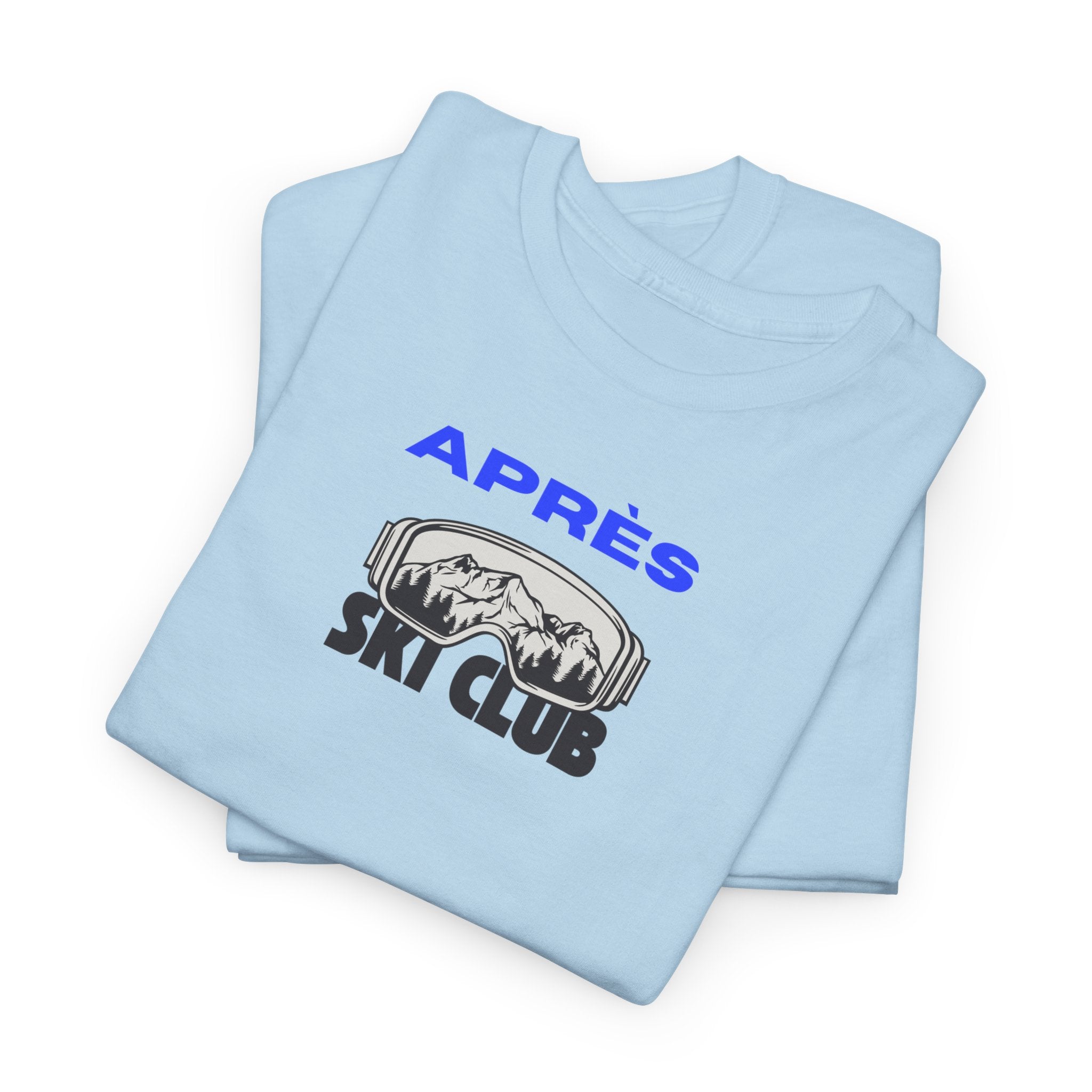 Apres Ski T-Shirt - Heat Mess