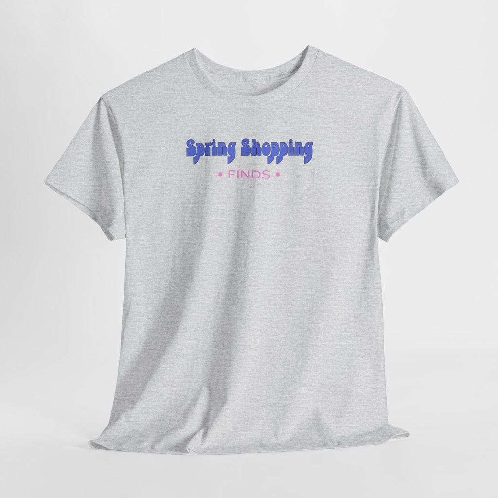 Spring Shopping T-Shirt - Heat Mess