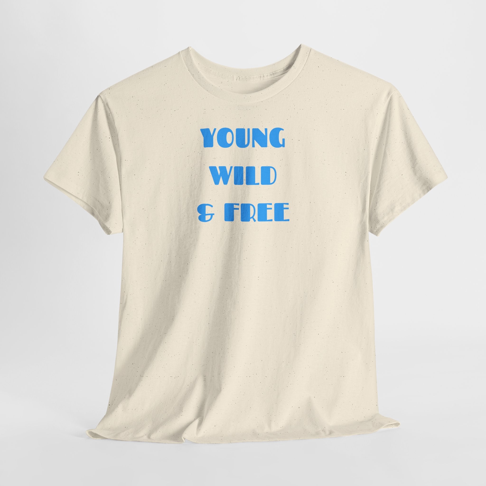 Young Wild & Free T‑Shirt