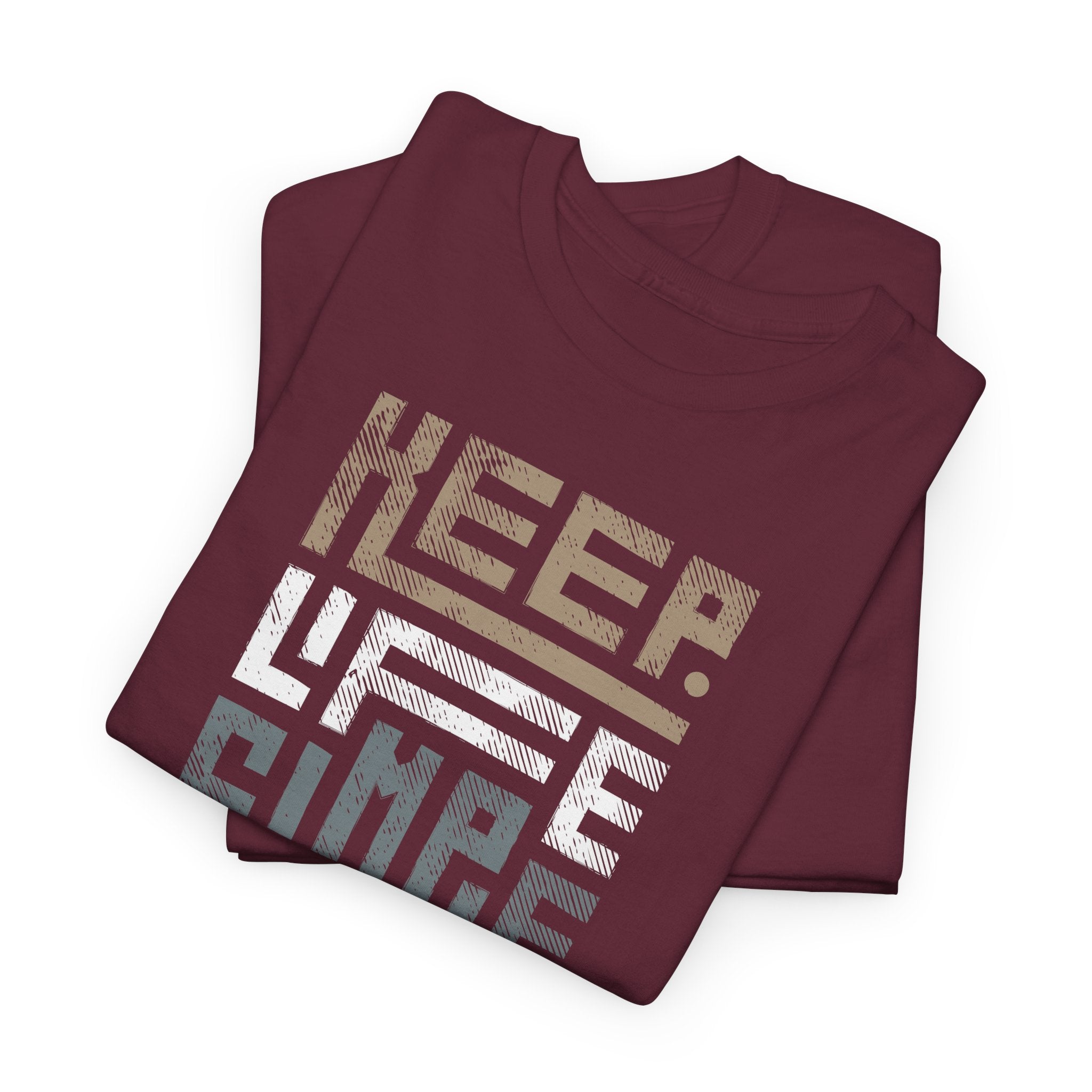 Keep Life Simple T-Shirt - Heat Mess