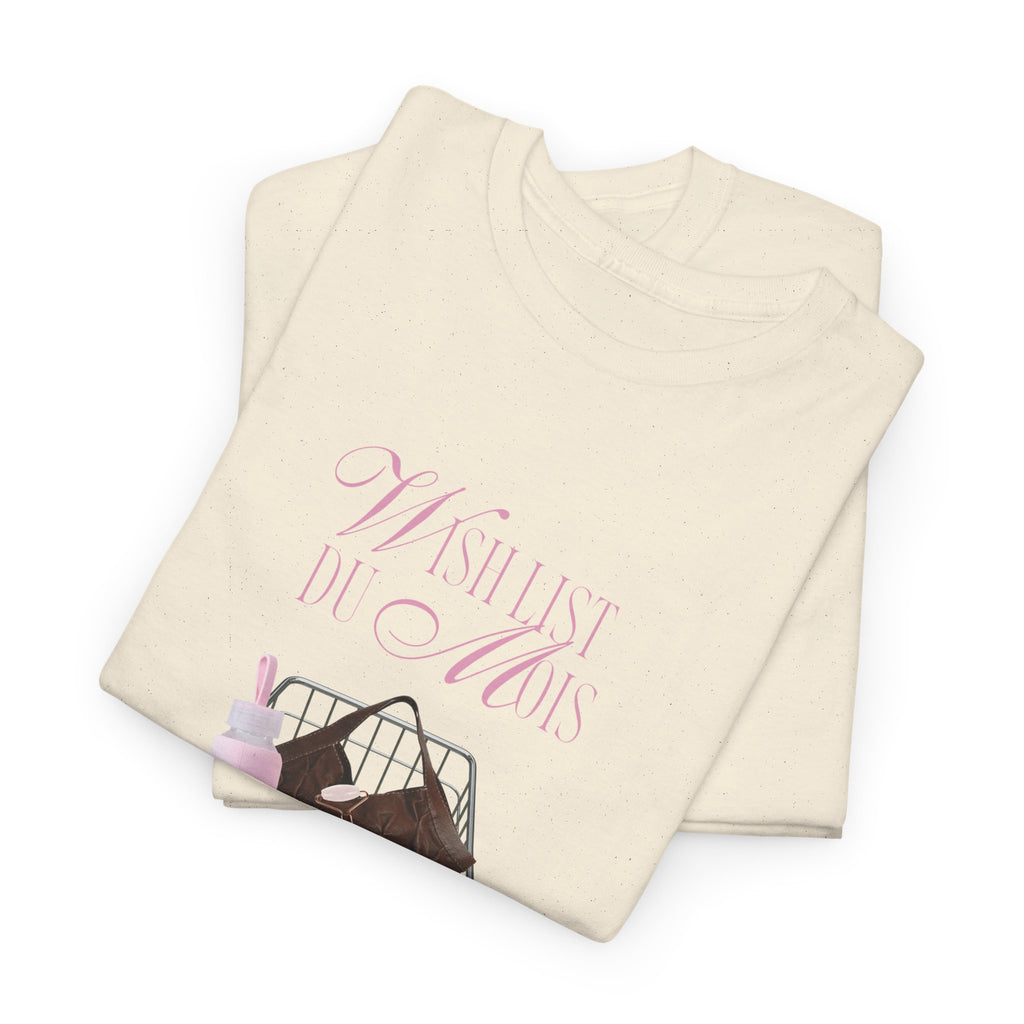 Wishlist T-shirt - Heat Mess