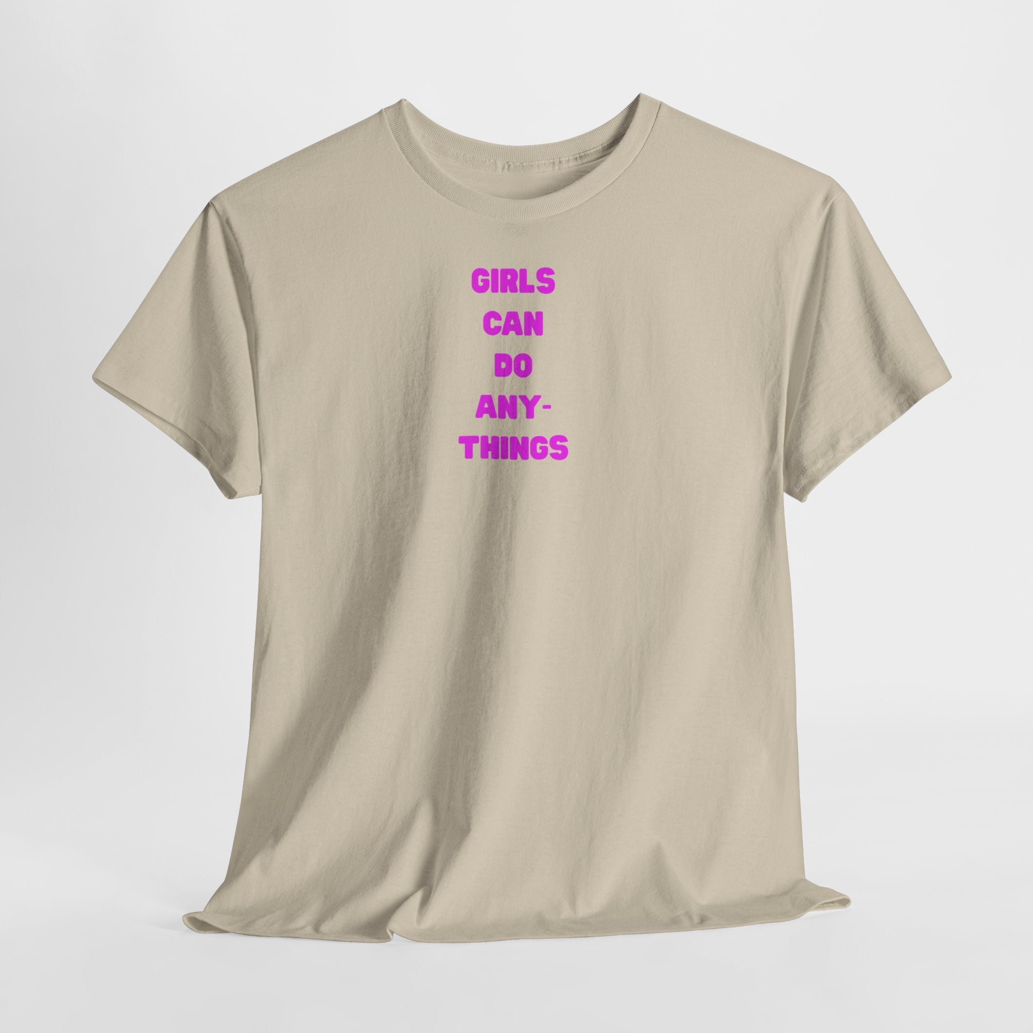 Girls Can Do Anything T-Shirt