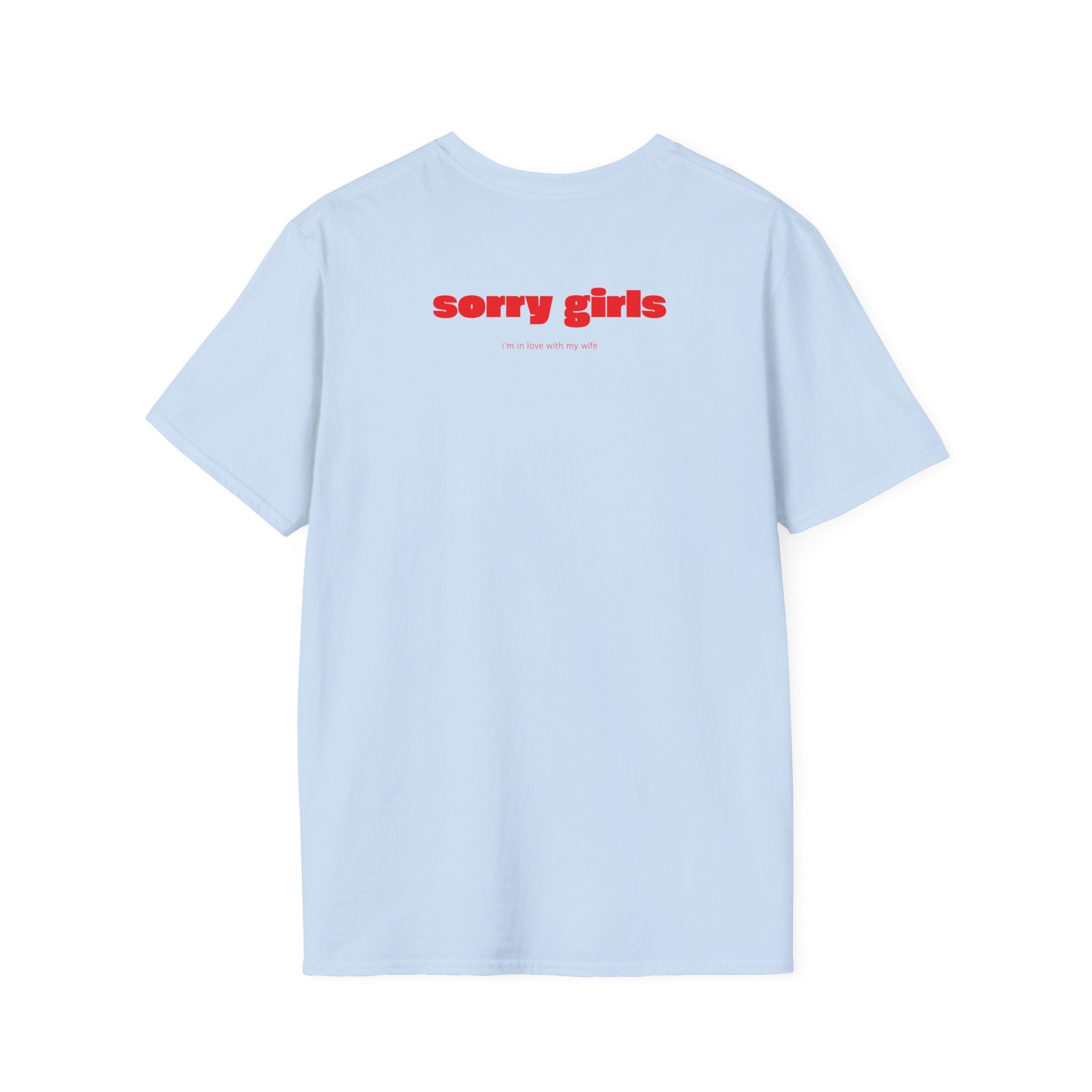 'sorry girls' Back T-Shirt