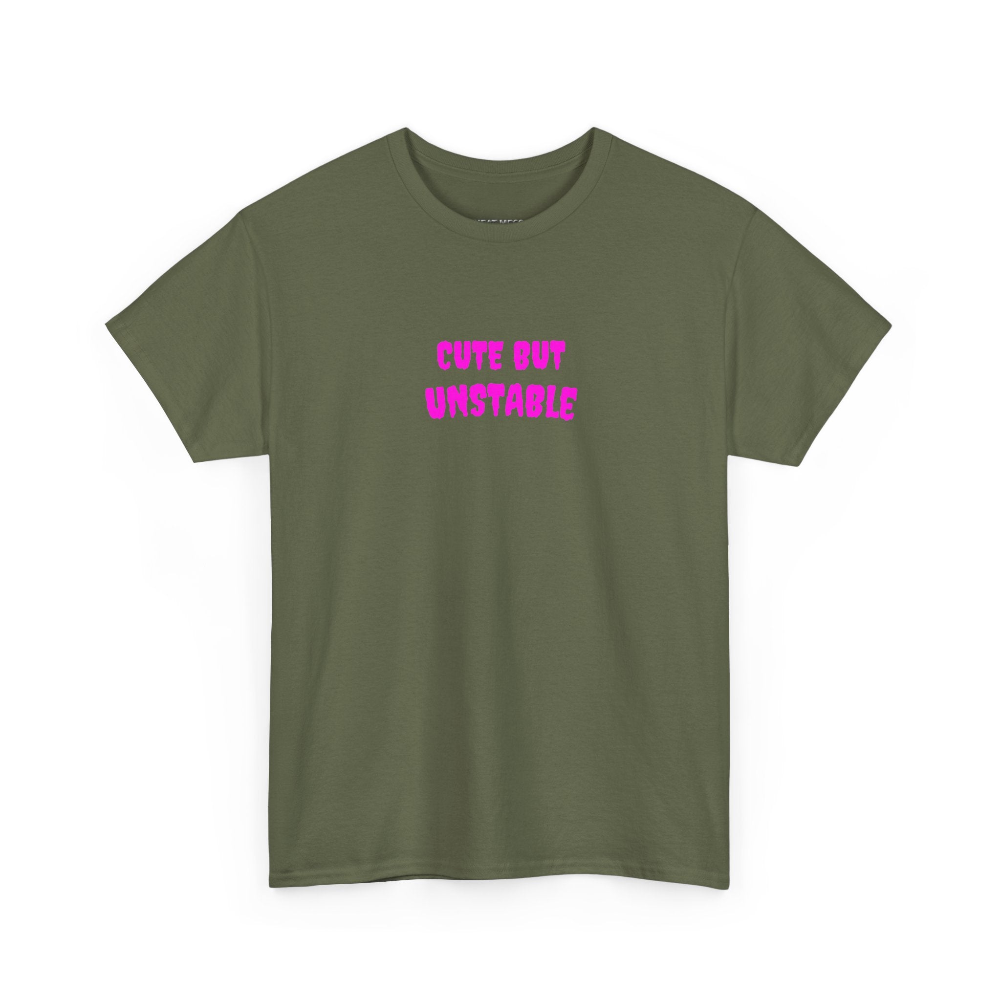 Cute But Unstable T-Shirt