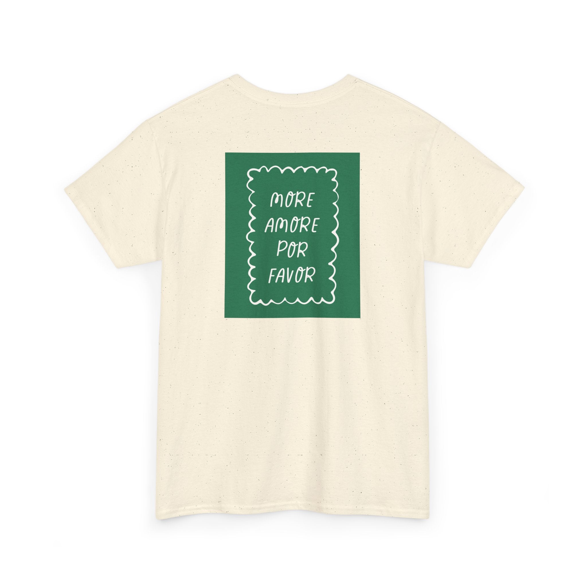 Love "More Amore Por Favor" T-Shirt - Heat Mess