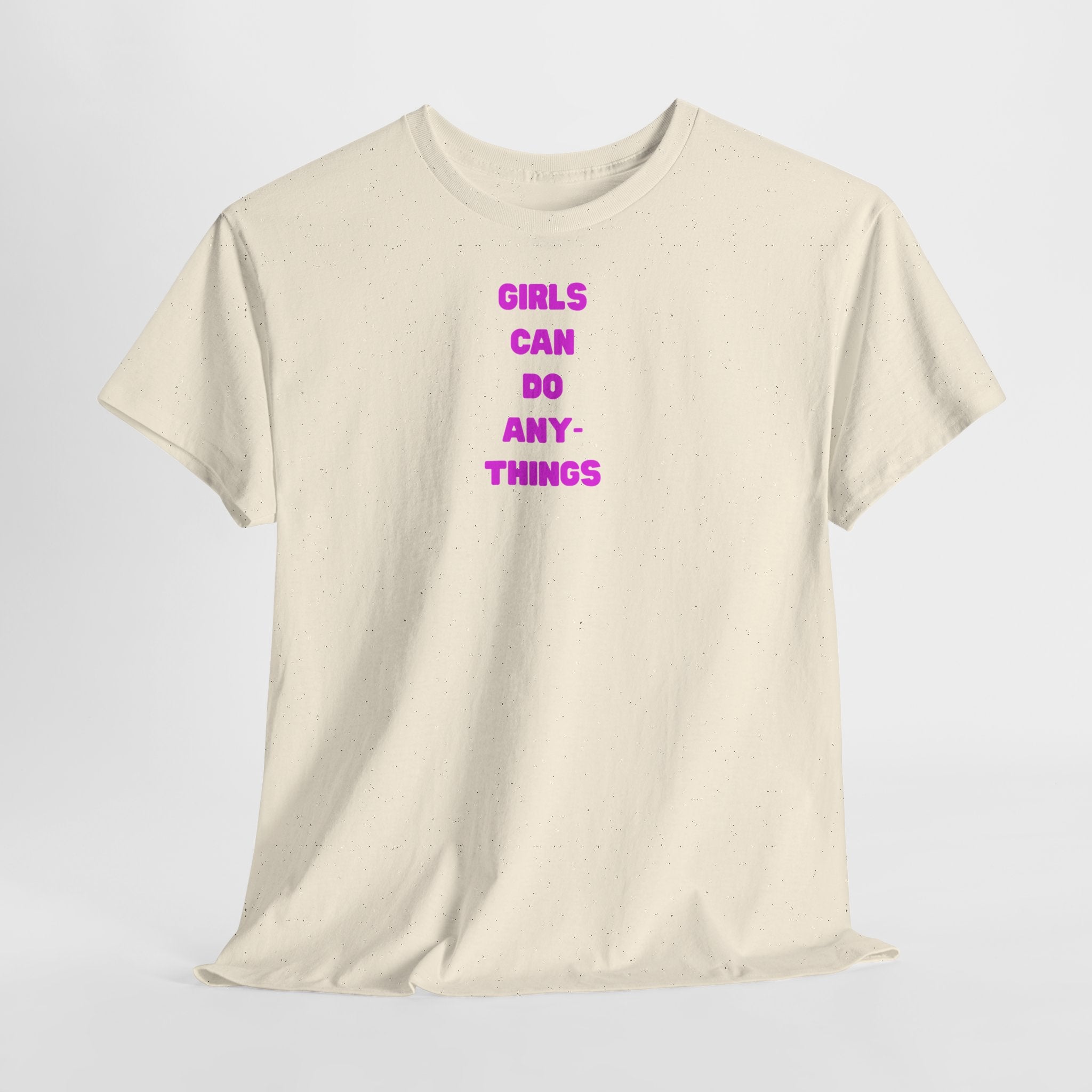 Girls Can Do Anything T-Shirt