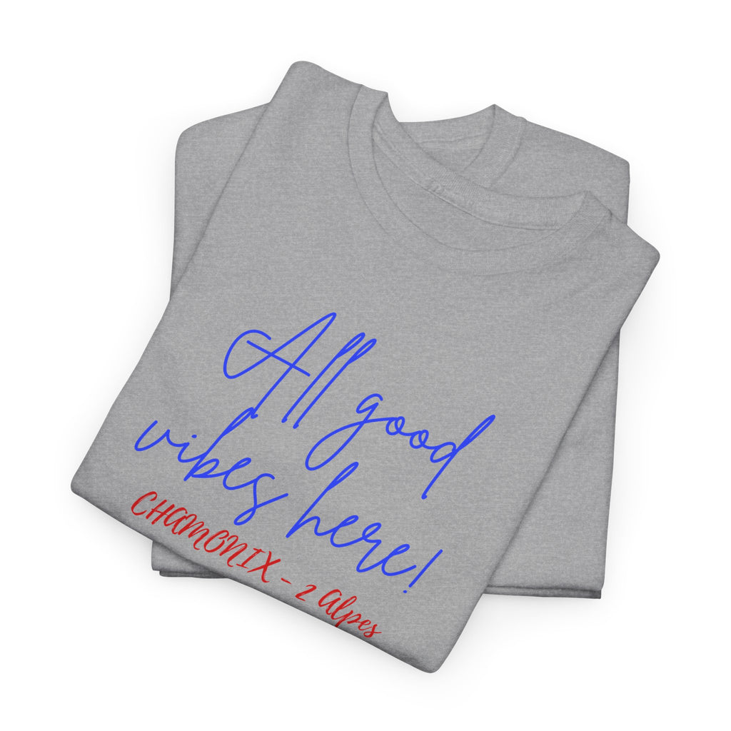 All Good Vibes Here T-Shirt - Heat Mess