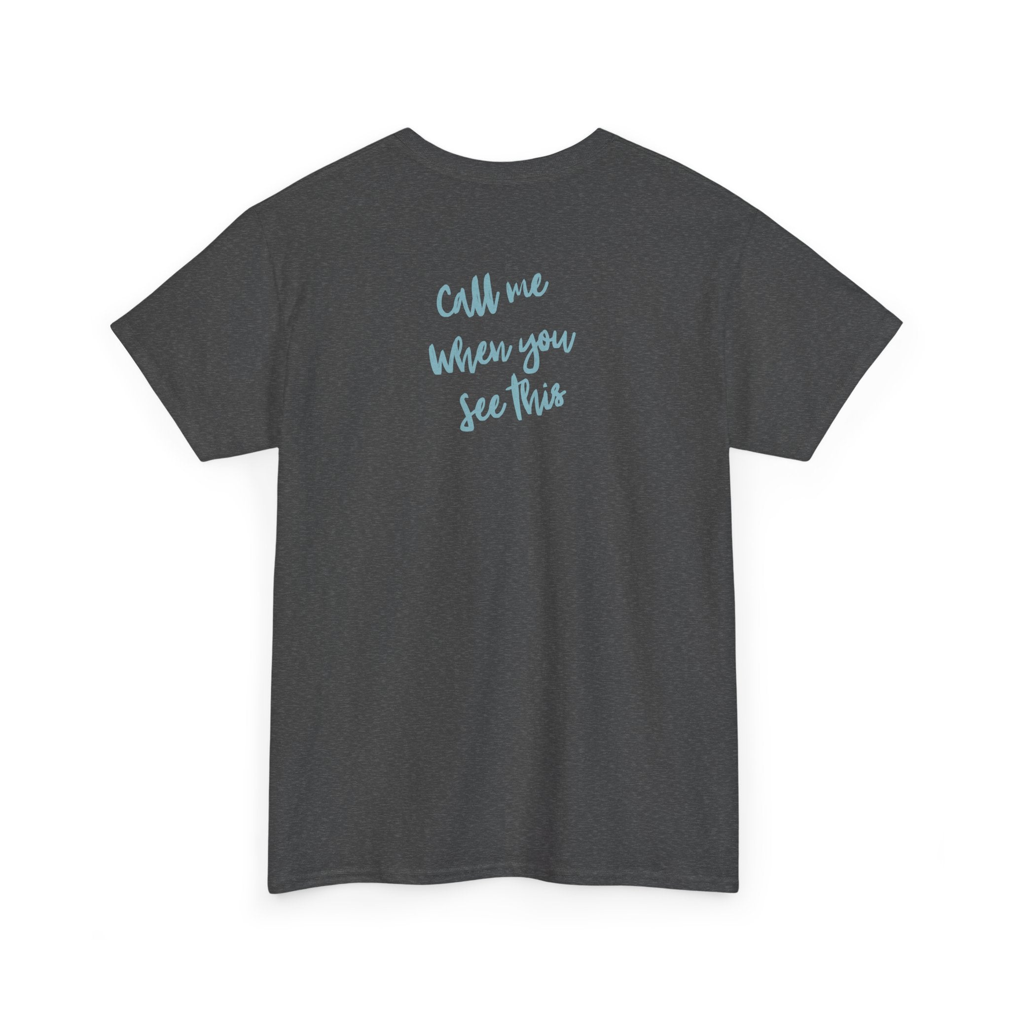 T-shirt — T-shirt décontracté avec impression minimaliste au dos « Call Me When You See This »