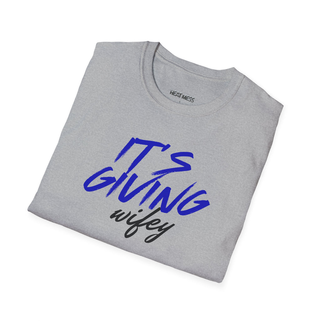 It's Giving Wifey T-Shirt - Heat Mess