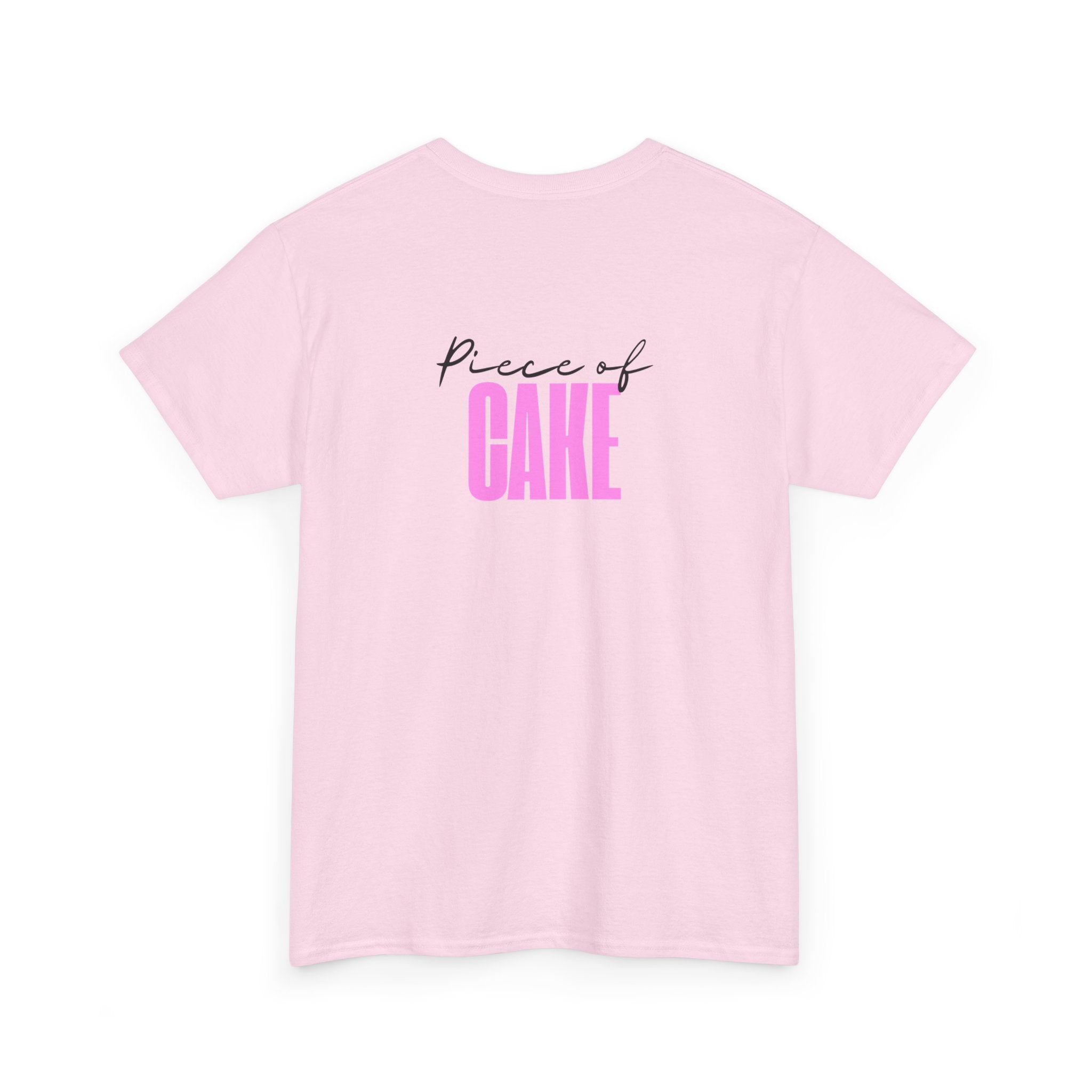 Piece of Cake T‑Shirt - Heat Mess