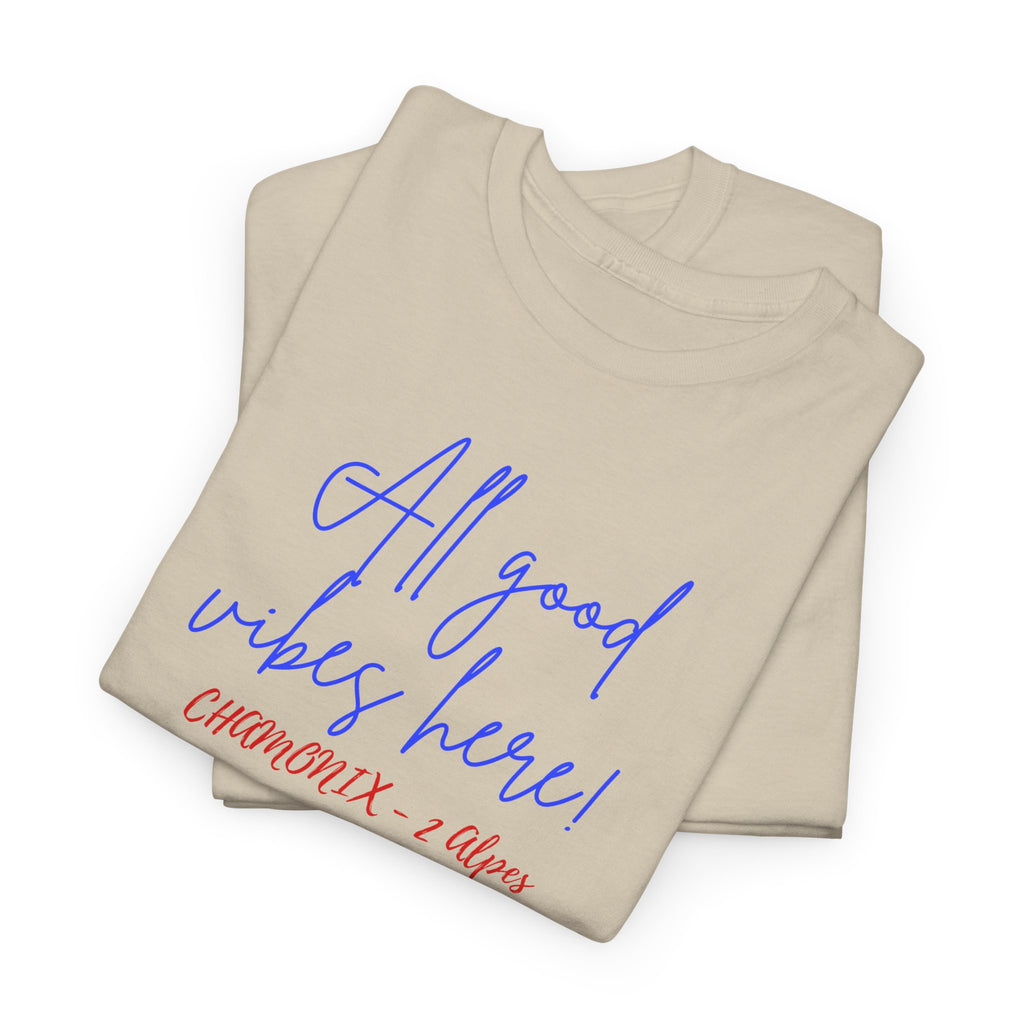 All Good Vibes Here T-Shirt - Heat Mess