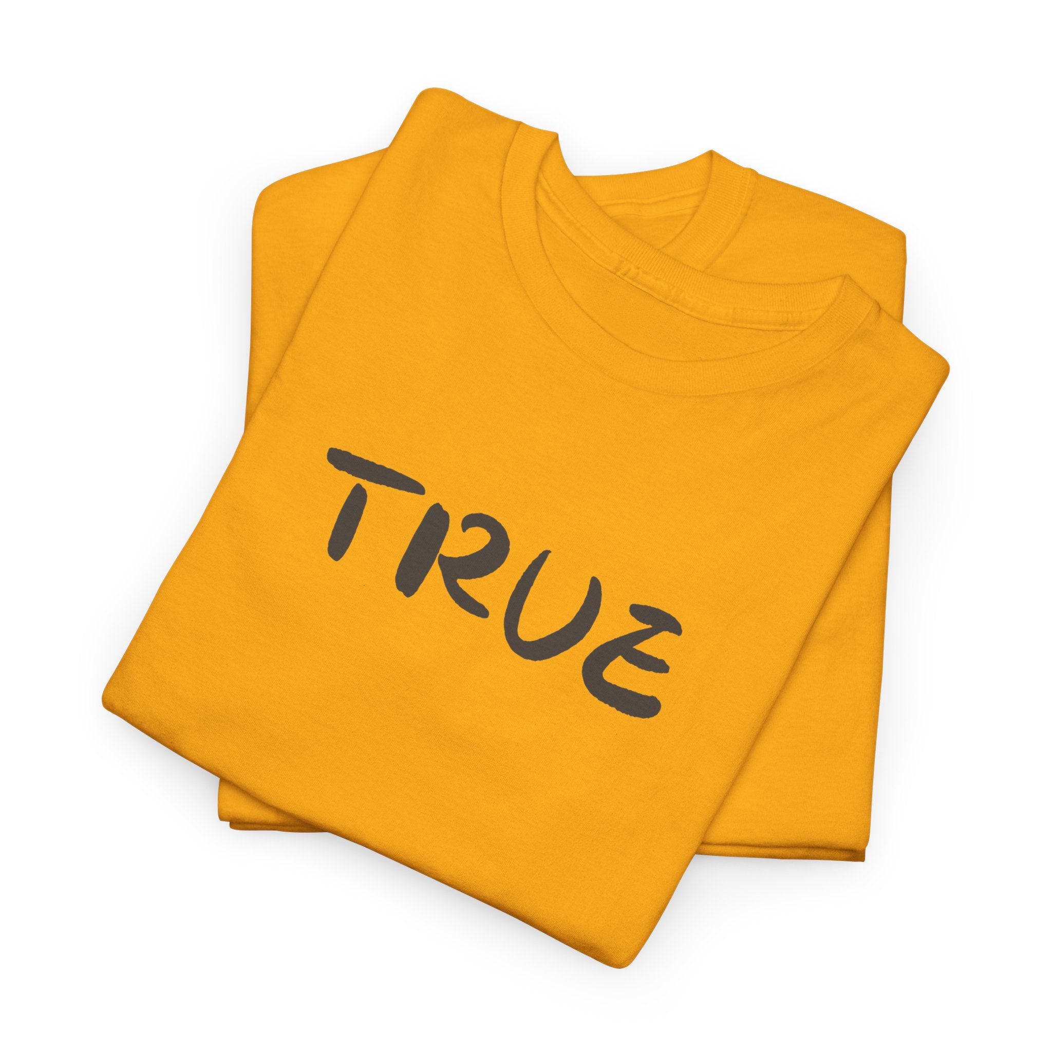 True T-Shirt